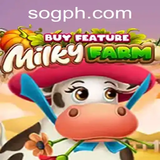 Unveiling MilkyFarmBuyFeature: Dive into the SOG Gaming Experience