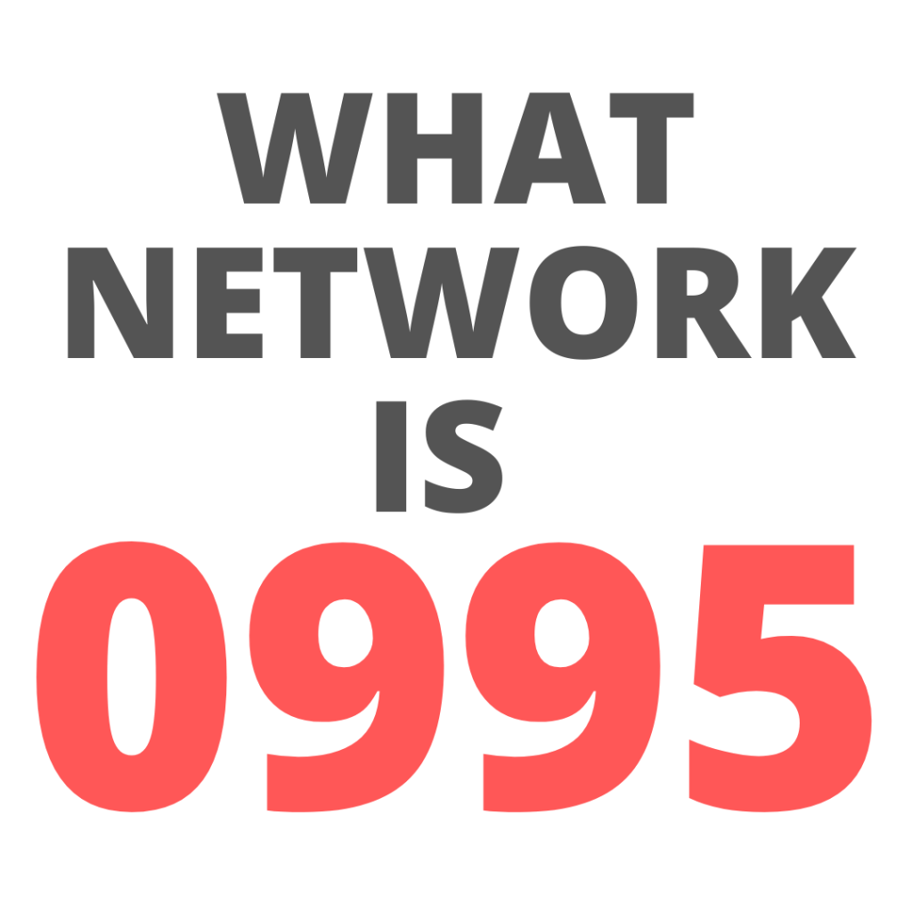 popular prefix what network is 0995