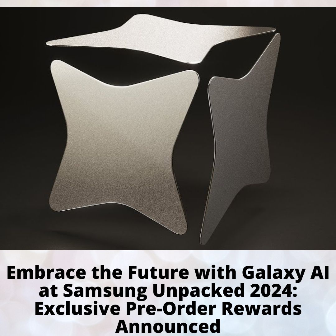 Galaxy AI at Samsung Unpacked 2024